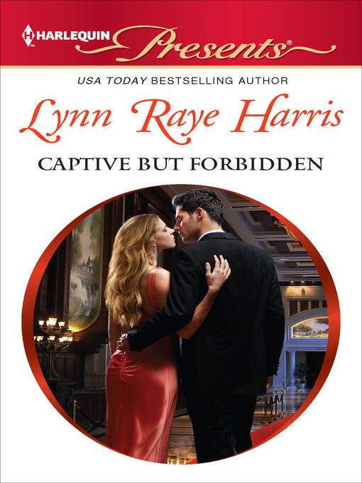 Title details for Captive But Forbidden by Lynn Raye Harris - Available